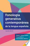 libro Fonología Generativa Contemporánea De La Lengua Española, Segunda Edición